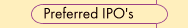 Preferred IPO's